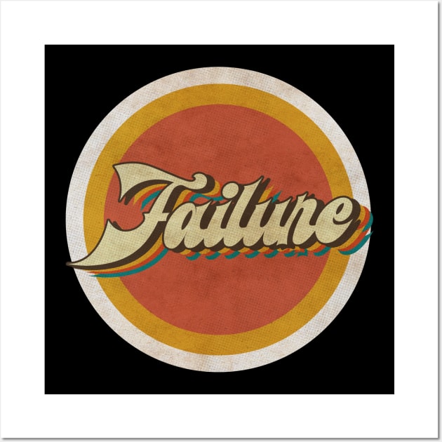 circle vintage Failure Wall Art by KewanAlasStore